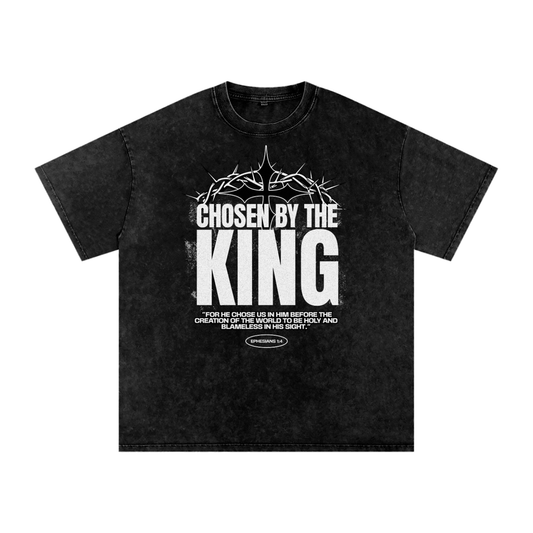 105 - CHOSEN BY THE KING TEE